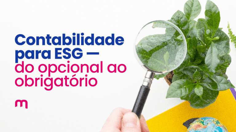 Contabilidade para ESG — do opcional ao obrigatório
