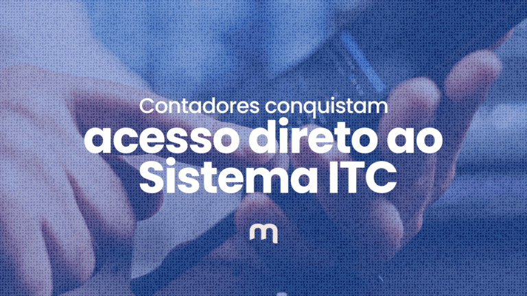 Contadores conquistam acesso direto ao Sistema ITC
