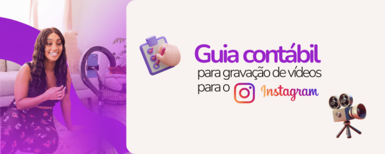 Guia contábil para gravação de vídeos para o Instagram
