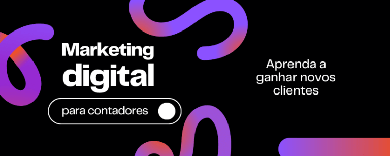 Marketing digital para contadores: aprenda a ganhar novos clientes