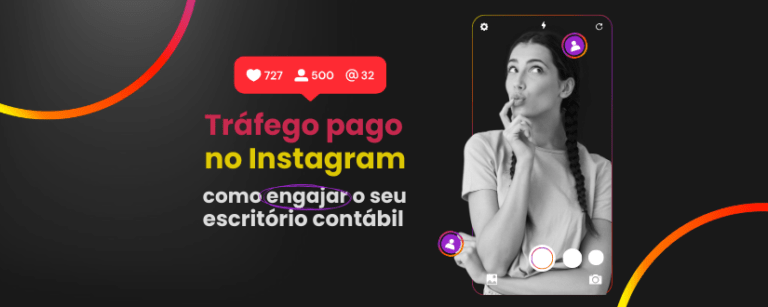 Tráfego Pago para Instagram: como engajar seu escritório contábil