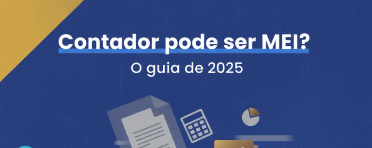 Contador pode ser MEI? O guia de 2025