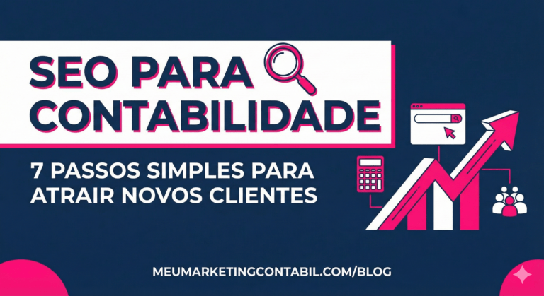 SEO para Contabilidade: 7 Passos Simples para Atrair Novos Clientes