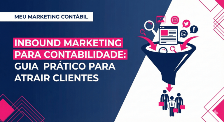 Inbound Marketing para Contabilidade: O Guia Prático para Atrair Clientes