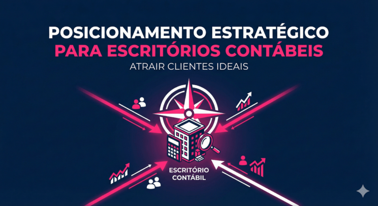 Como posicionar seu escritório contábil e atrair mais clientes